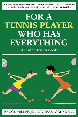 For a Tennis Player Who Has Everything: A Funny Tennis Book