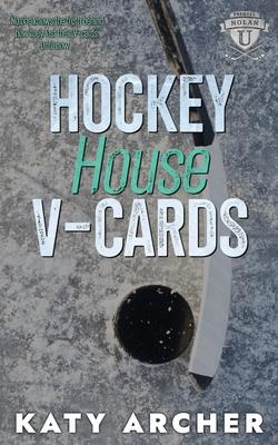 Hockey House V-Cards: A College Sports Romance