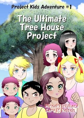 The Ultimate Tree House Project: Manga Edition (Right-to-Left)