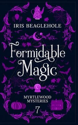 Formidable Magic: Myrtlewood Mysteries Book 7 Subscription