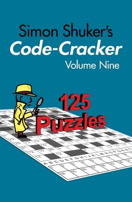 Simon Shuker's Code-Cracker, Volume Nine