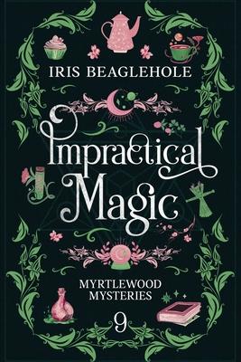 Impractical Magic: Myrtlewood Mysteries 9 Subscription