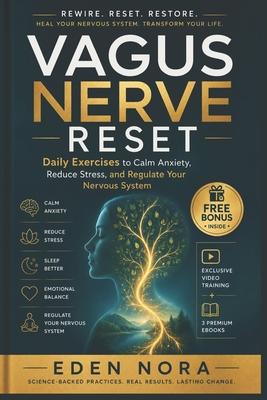 Vagus Nerve Reset: Daily Exercises to Calm Anxiety, Reduce Stress, and Regulate Your Nervous System Subscription