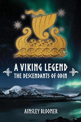 A Viking Legend: The Descendants of Odin