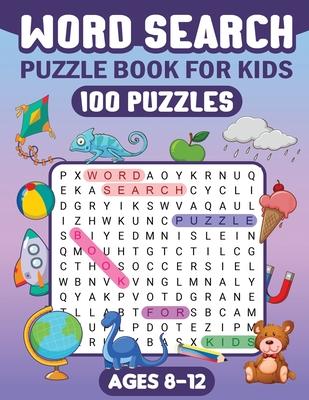 Word Search Puzzle Book for Kids: Word Searches For Kids Ages 8-12