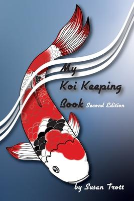 My Koi Keeping Book: A Guide for Koi Keepers Subscription
