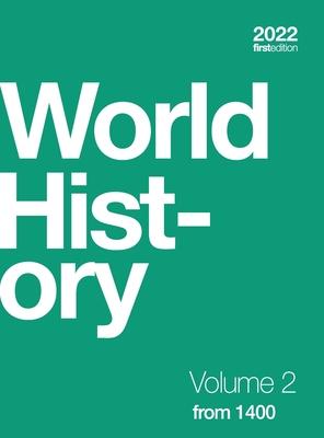 World History, Volume 2 from 1400 (hardcover, full color)