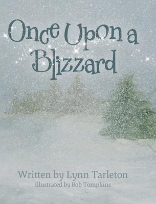 Once Upon a Blizzard