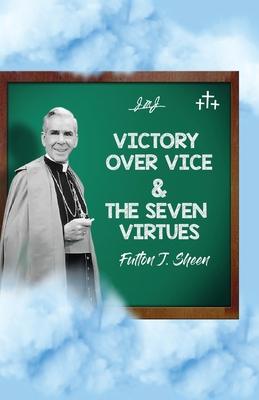 Victory Over Vice & The Seven Virtues Subscription