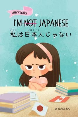 I'm Not Japanese (&#31169;&#12399;&#26085;&#26412;&#20154;&#12376;&#12419;&#12394;&#12356;): A Story About Identity, Language Learning, and Building C