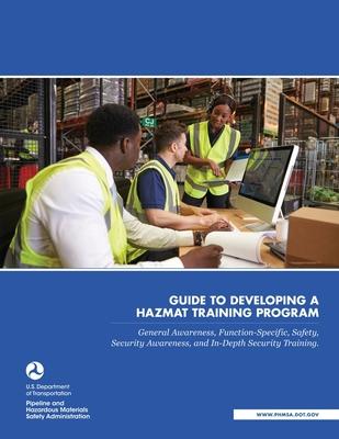 Guide to Developing a Hazmat Training Program