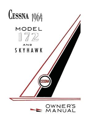 Cessna 1964 Model 172 and Skyhawk Owner's Manual