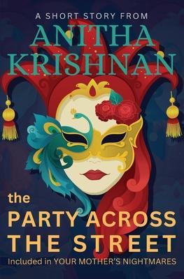The Party Across The Street: A Short Story Subscription