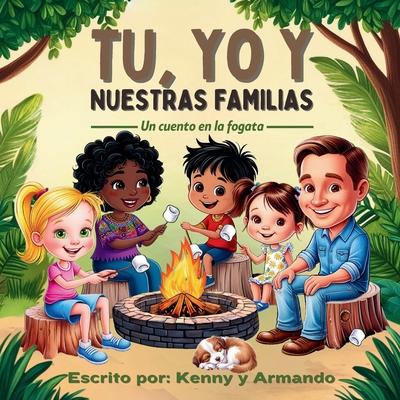 Tu, Yo Y Nuestras Familias