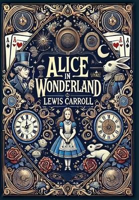 Alice in Wonderland (Collector's Edition) (Laminated Hardback with Jacket) Subscription