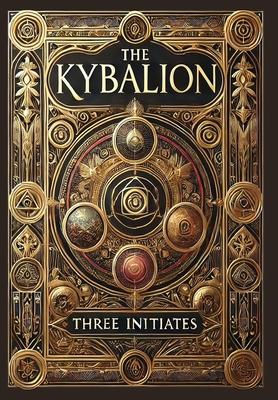 The Kybalion (Collector's Edition) (Laminated Hardback with Jacket) Subscription
