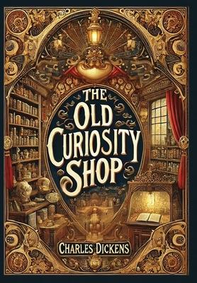 The Old Curiosity Shop (Collector's Edition) (Laminated Hardback with Jacket) Subscription