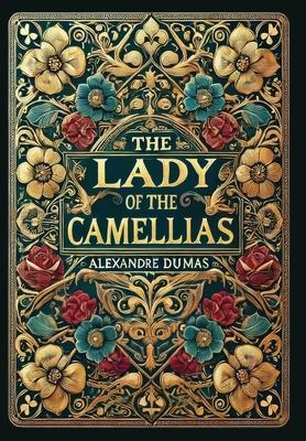 The Lady of the Camellias (Collector's Edition) (Laminated Hardback with Jacket) Subscription