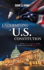 Undermining the U.S. Constitution Subscription