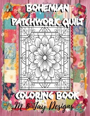 Bohemian Patchwork Quilt Coloring Book