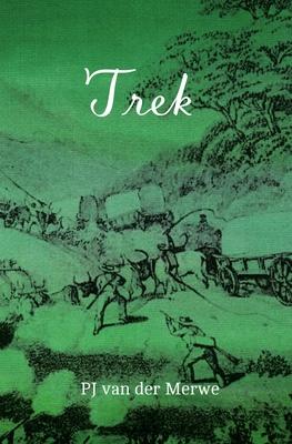 Trek: Studies about the Mobility of the Pioneering Population at the Cape Subscription