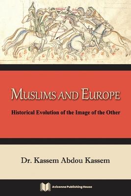 Muslims and Europe: Historical Evolution of the Image of the Other Subscription