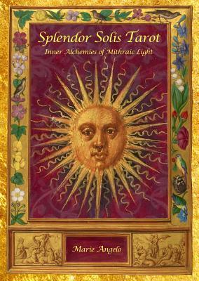 Splendor Solis Tarot: Inner Alchemies of Mithraic Light