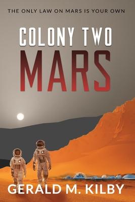 Colony Two Mars