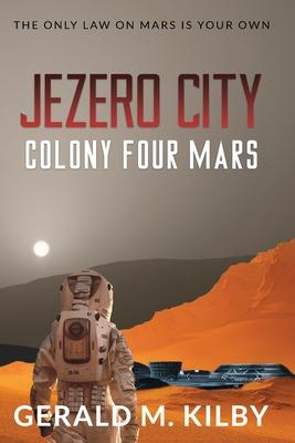 Jezero City: Colony Four Mars