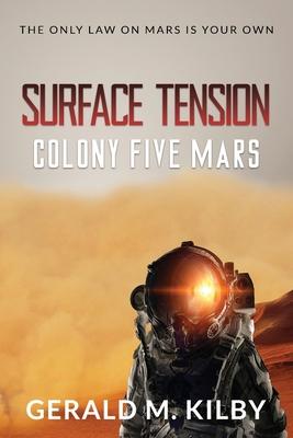 Surface Tension: Colony Five Mars