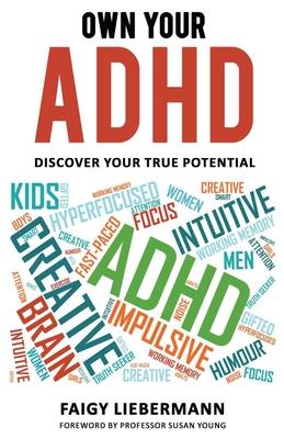 Own Your ADHD: Discover Your True Potential