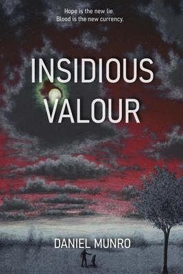 Insidious Valour