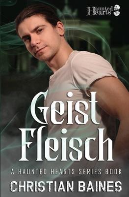 Geist Fleisch