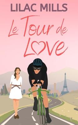 Le Tour de Love