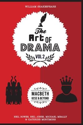 The Art of Drama, Volume 2: Macbeth