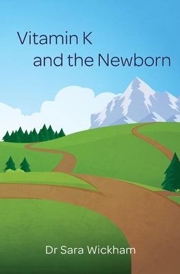 Vitamin K and the Newborn Subscription