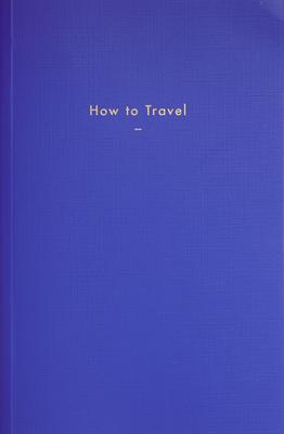 How to Travel