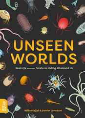 Unseen Worlds: Real-Life Microscopic Creatures Hiding All Around Us Subscription