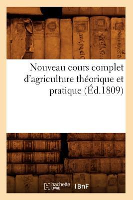 Nouveau Cours Complet d'Agriculture Thorique Et Pratique (d.1809) Subscription
