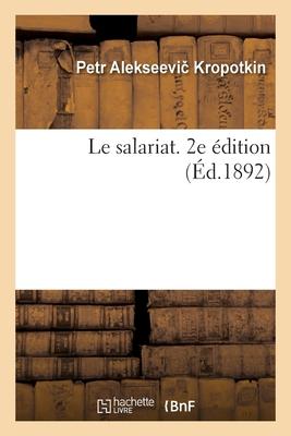 Le Salariat. 2e dition