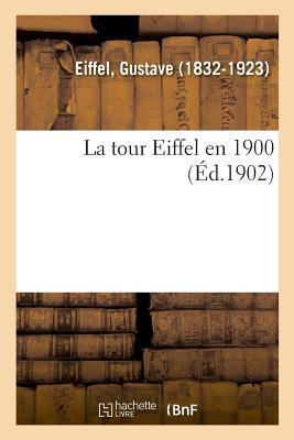 La tour Eiffel en 1900 Subscription
