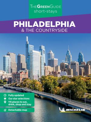 Michelin Green Guide Short Stays Philadelphia