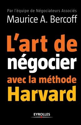 L'art de ngocier avec la mthode Harvard