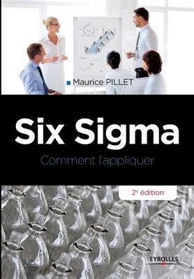 Six Sigma: Comment l'appilquer