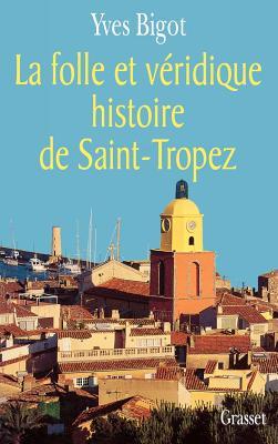 La folle histoire de Saint-Tropez Subscription