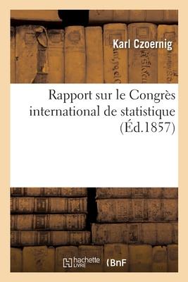 Rapport sur le Congrs international de statistique Subscription