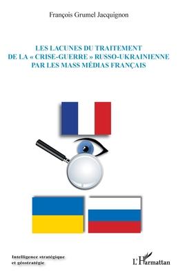 Les lacunes du traitement de la crise-guerre russo-ukrainienne par les mass mdias franais Subscription