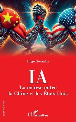 IA. La course entre la Chine et les tats-Unis Subscription