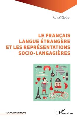 Le franais langue trangre et les reprsentations socio-langagires Subscription