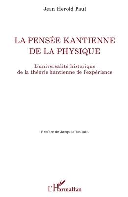 La pense kantienne de la physique: L'universalit historique de la thorie kantienne de l'exprience Subscription